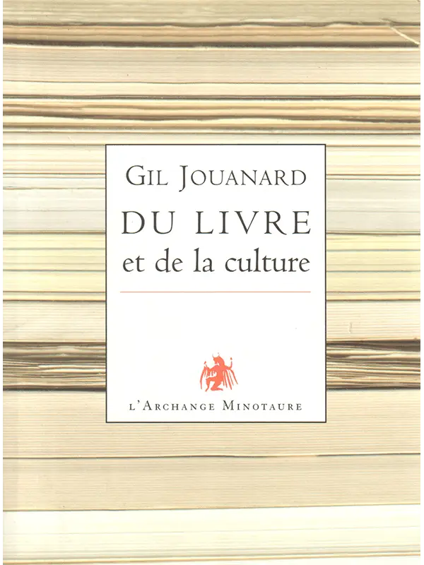 Gil Jouanard – Du livre et de la culture