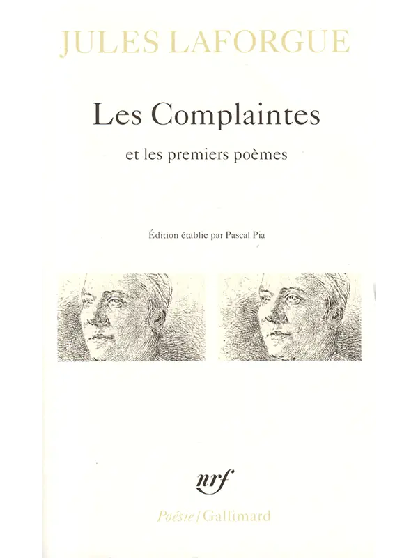 Jules Laforgue : Les Complaintes et les premiers poèmes