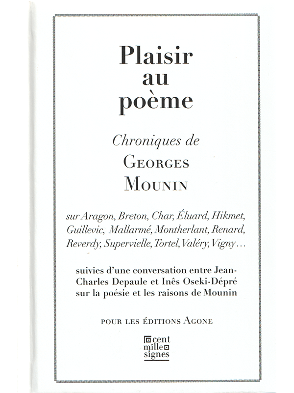 Georges Mounin : Plaisir au poème