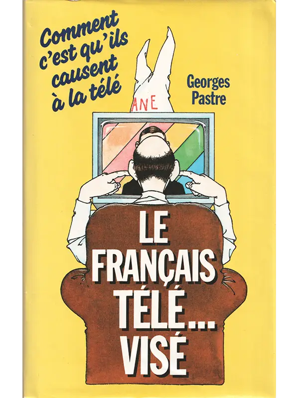 G. Pastre ; Le français télé...visé