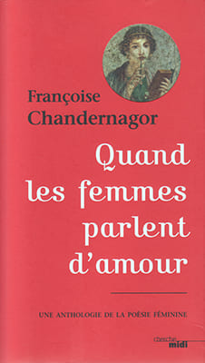 Quand les femmes parlent d'amour (Françoise Chandernagor)